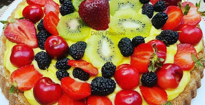 Crostata Morbida Con Frutta Fresca E Crema Pasticcera Dolci Passioni