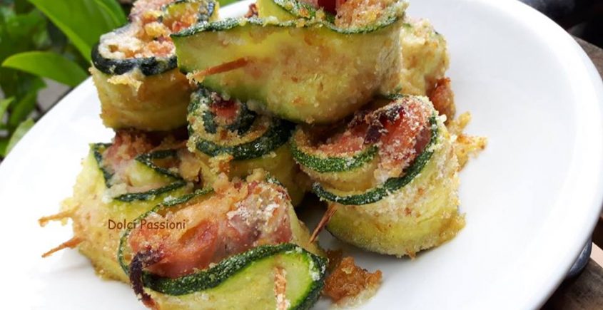 Involtini di Zucchine gratinate al forno - Dolci Passioni
