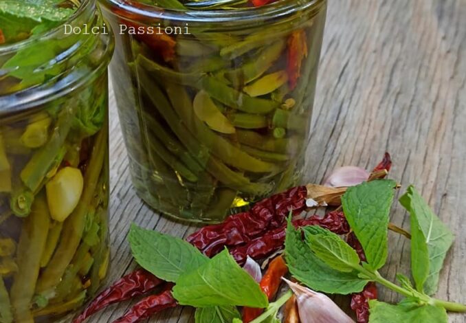 Fagiolini sott'olio - Dolci Passioni